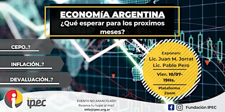 Imagen principal de ECONOMÍA ARGENTINA: ¿Qué esperar para los próximos meses?