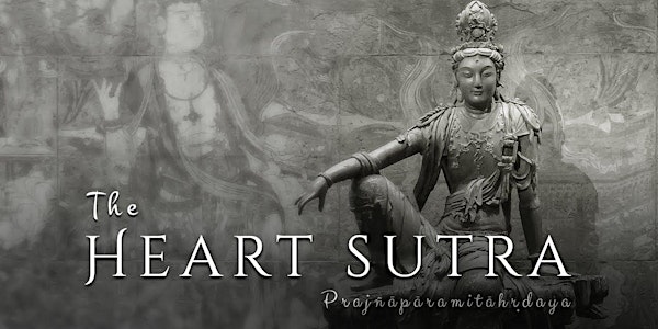 Living the Heart Sutra in Our Times