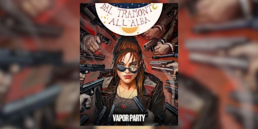 Image principale de Vapor Party - GDR - Dal tramonto all'alba