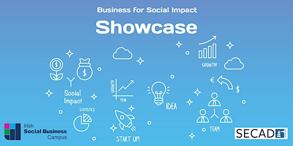 Business for Social Impact - The Showcase Event