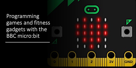 FREE micro:bit Workshop: Programming games and fitness gadgets primary image