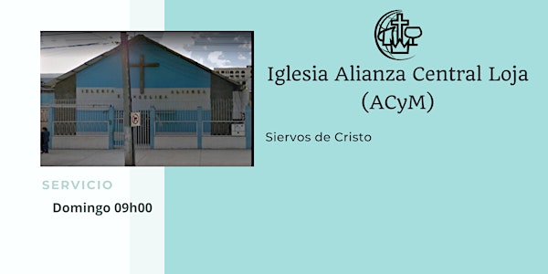 Culto Iglesia Alianza Central Loja - Domingo 12 de julio