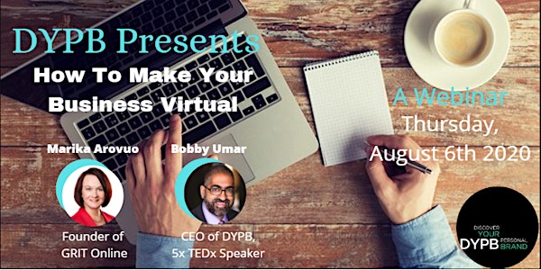 DYPB Webinar - How to Make Your Business Virtual