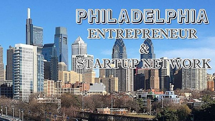 Philadelphia's Biggest Business, Tech & Entrepreneur Networking Soiree image