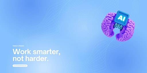 Work smarter, not harder: How to use AI in Finance! primary image