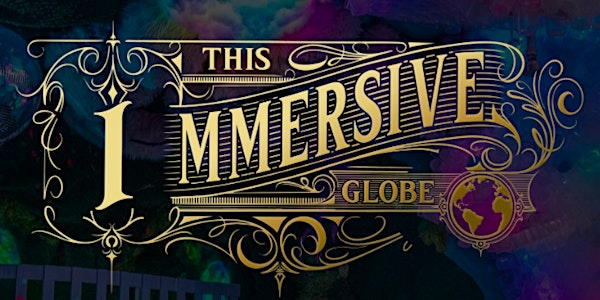 This Immersive Globe: A Virtual Gathering for the Global Immersive Industry