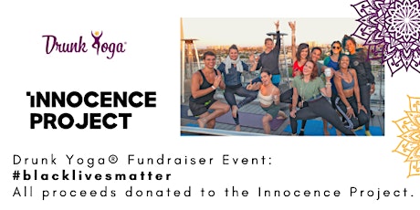 Drunk Yoga® Fundraiser Event: #blacklivesmatter