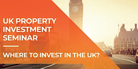 UK Property Investment Seminar - Where to invest in the UK? primary image