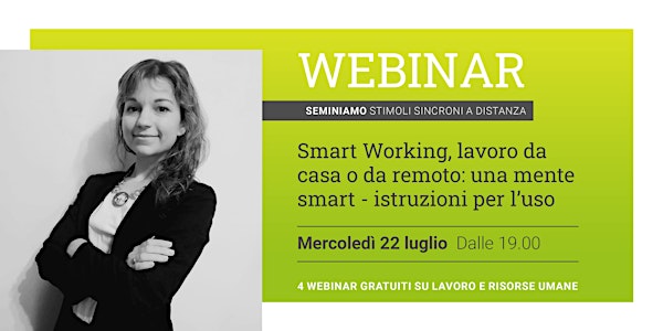 Smart Working, lavoro da casa o da remoto: una mente smart – Webinar