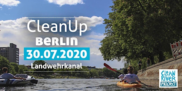 CleanUp Berlin Landwehrkanal