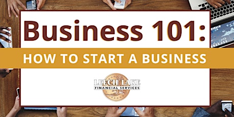 Business 101: How to Start a Business