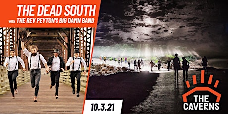 The Dead South In The Caverns With The Reverend Peyton S Big Damn Band Tickets Sat Oct 2 2021 At 8 00 Pm Eventbrite Herhaling op de radio 0. reverend peyton s big damn band tickets