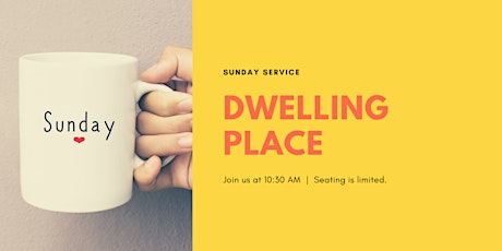Dwelling Place Sunday Service July 12 primary image