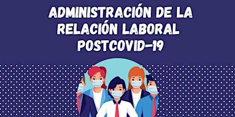 Imagen principal de Curso Online Administración de la Relación Laboral PostCovid-19