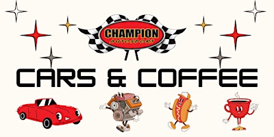Image principale de Champion Autosport's Cars & Coffee