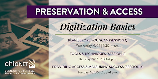 Digitization Basics: Plan Before You Scan (Session 1)
