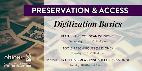 Digitization Basics: Providing Access and Measuring Success (Session 3)