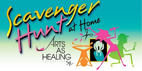 Imagen principal de Arts As Healing Scavenger Hunt at Home!