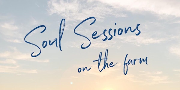 Soul Sessions on the Farm