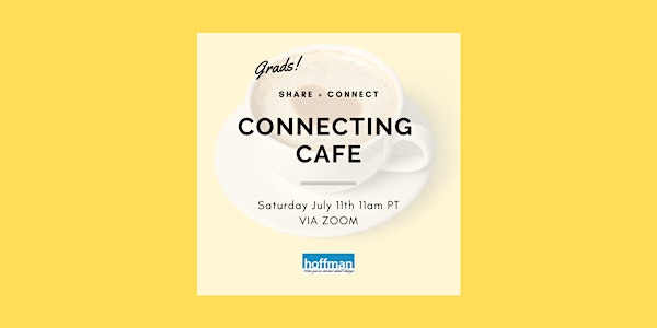 Connecting Cafe - July 11th 11am PT