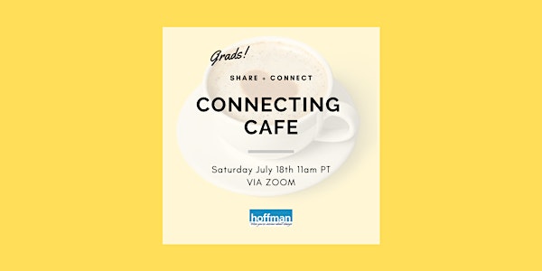 Connecting Cafe - July 18th 11am PT