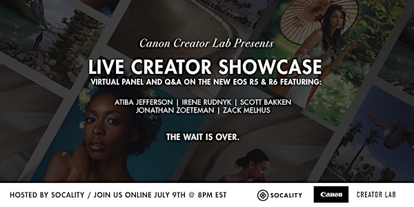 Canon Creator Lab Presents: Live Creator Showcase