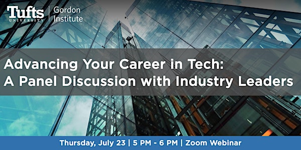 Advancing Your Career in Tech: A Panel Discussion with Industry Leaders