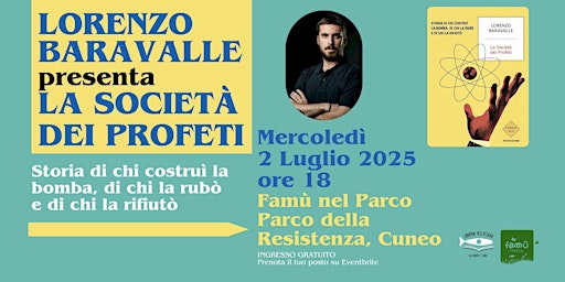 Image principale de Lorenzo Baravalle presenta La Società dei Profeti: mercoledì 2 luglio Cuneo