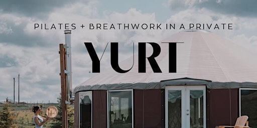Image principale de THE YURT: pilates + breathwork