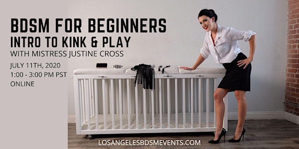 BDSM for Beginners: Intro to Kink and Play