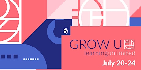 Grow-U Online starting July 20 primary image
