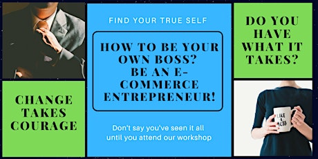 How to Be Your Own Boss? Be an Ecommerce Entrepreneur! primary image