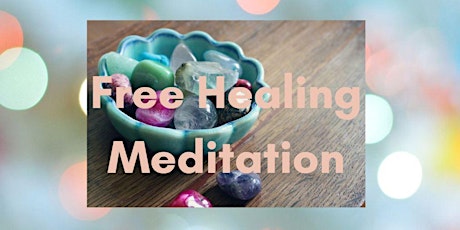 Free Healing Meditation primary image
