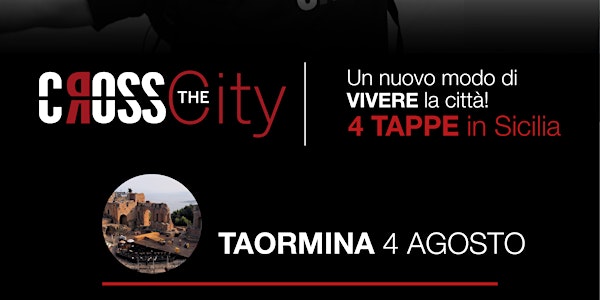 Cross the City Sicilia - TAORMINA