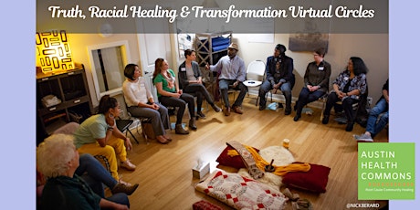 Truth, Racial Healing & Transformation Virtual Circles primary image
