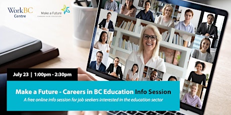 Make a Future - Careers in BC Education Info Session primary image