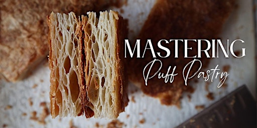 Image principale de Mastering Puff Pastry