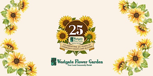 Image principale de Westgate Flower Garden 25th Anniversary Celebration