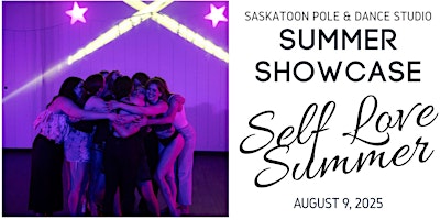 Image principale de "Self Love Summer" Saskatoon Pole & Dance Studio Summer Showcase