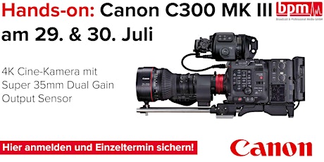 Hauptbild für Canon C300 MK III Hands-on