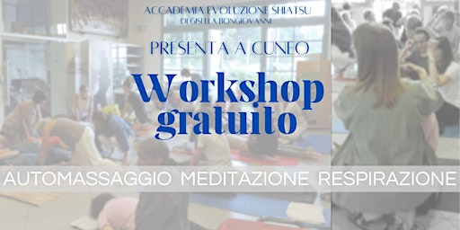 Image principale de Whorkshop gratuito: Automassaggio, Meditazione, Respirazione