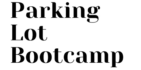 Parking Lot Bootcamp primary image