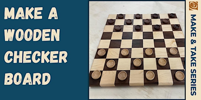 Image principale de Wooden Checker Board Make & Take