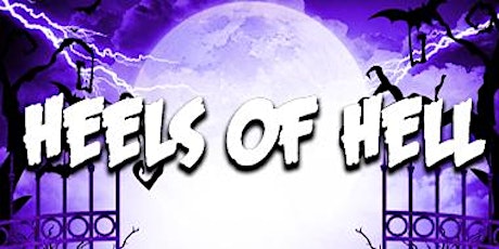 Heels of Hell  2021 - Brimingham 14+ -(Rescheduled) primary image