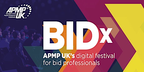 BIDx APMP UK's Digital Festival for Bid Professionals primary image