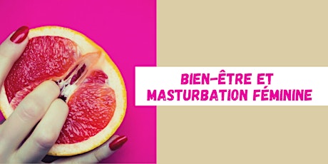 Primaire afbeelding van Bien-être et masturbation féminine - Workshop en ligne