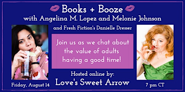 Books and Booze: A Virtual Event with Angelina M. Lopez and Melonie Johnson