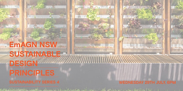 EmAGN NSW Sustainability Series #4 - Sustainable Design Principles