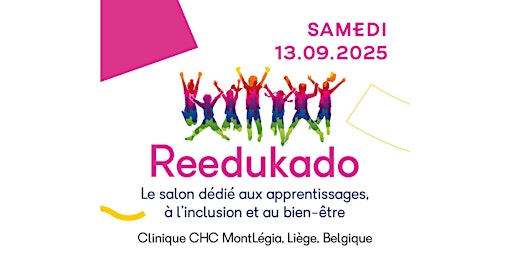 Immagine principale di Salon Reedukado- Apprentissages, Inclusion et bien-être!