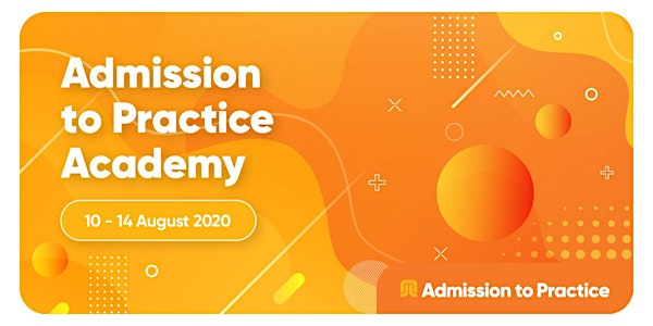 Admission to Practice Academy 2020